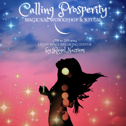 Calling Prosperity Magickal Workshop & Ritual