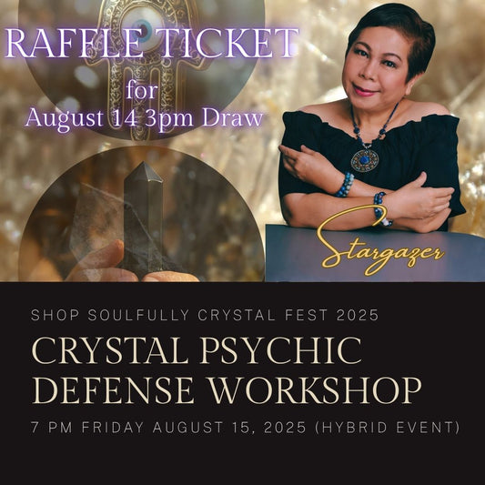 Stargazer's Crystal Psychic Defense Workshop: RAFFLE TICKET